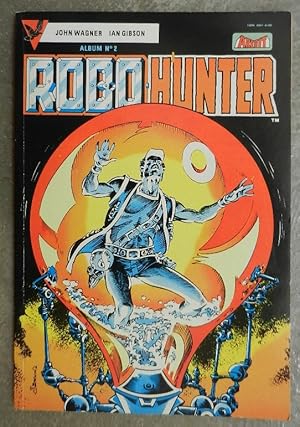 Seller image for Robo-hunter. Album n 2 (n 4 et n 5). Judge Dredd. (n 16). for sale by Librairie les mains dans les poches