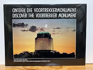 Seller image for ONTDEK DIE VOORTREKKERMONUMENT / DISCOVER THE VOORTREKKER MONUMENT for sale by Chamblin Bookmine