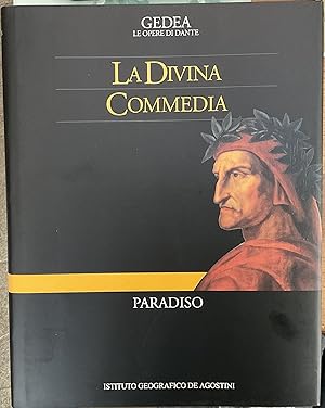 La Divina Commedia. Paradiso. GEDEA Le opere di Dante