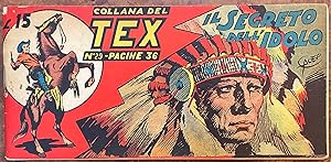 Il segreto dell'idolo. Collana del Tex, n.29 - 28 aprile 1949