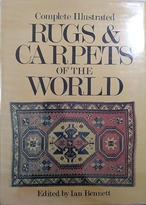 Seller image for Complete Illustrated Rugs & Carpets of the World for sale by Structure, Verses, Agency  Books
