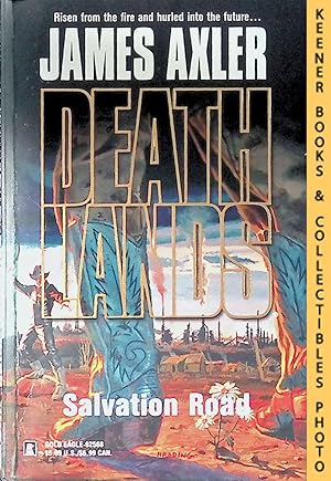 Salvation Road: Volume 58 of Deathlands Series: Deathlands Series