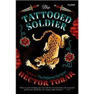 Image du vendeur pour The Tattooed Soldier A Novel mis en vente par eCampus