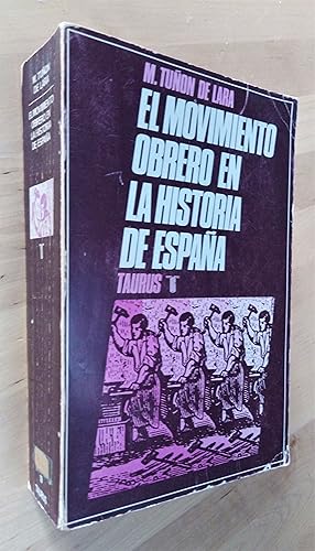 Immagine del venditore per El movimiento obrero en la historia de Espaa venduto da Llibres Bombeta