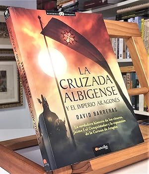 Imagen del vendedor de LA CRUZADA ALBIGENSE Y El Imperio Aragons a la venta por La Bodega Literaria