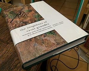 Image du vendeur pour The Neighbors of Casas Grandes: Excavating Medio Period Communities of Northwest Chihuahua, Mexico mis en vente par Xochi's Bookstore & Gallery