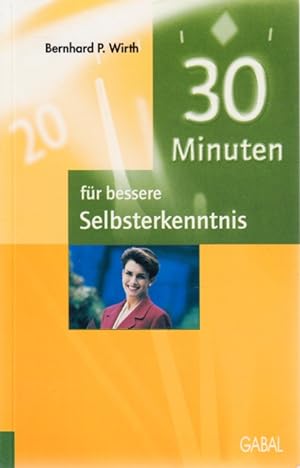 Seller image for 30 Minuten fr bessere Selbsterkenntnis. for sale by TF-Versandhandel - Preise inkl. MwSt.