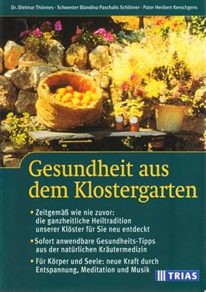 Seller image for Gesundheit aus dem Klostergarten. for sale by TF-Versandhandel - Preise inkl. MwSt.