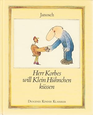 Herr Korbes will Klein Hühnchen küssen.