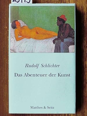 Das Abenteuer der Kunst und andere Texte. Hrsg. von Dirk Heißerer. (Erweiterte Neuausgabe der 194...