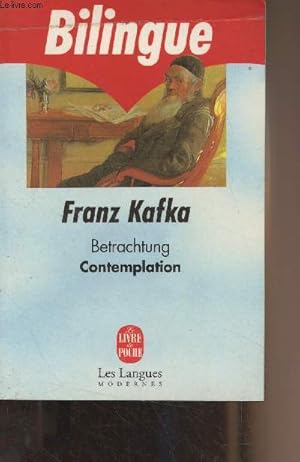 Bild des Verkufers fr Betrachtung / Contemplation - "Les langues modernes/Bilingue" zum Verkauf von Le-Livre