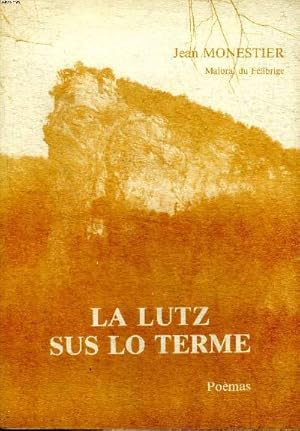 Image du vendeur pour La Lutz sus lo terme Pomas Colleccion del Grelh Roergas N37 mis en vente par Le-Livre