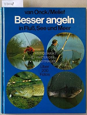 Seller image for Besser angeln in Flu, See und Meer. for sale by Antiquariat hinter der Stadtmauer