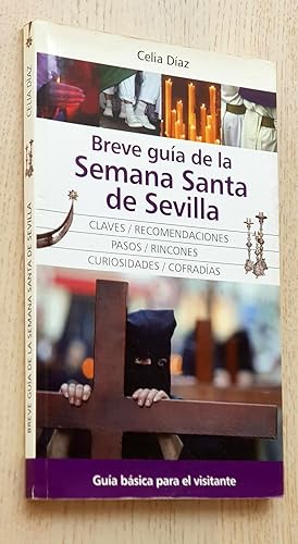 BREVE GUÍA DE LA SEMANA SANTA DE SEVILLA