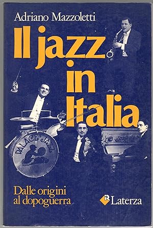 Il Jazz in Italia Dalle Origini al Dopoguerra