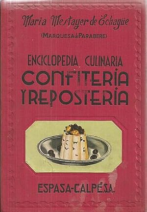 Bild des Verkufers fr ENCICLOPEDIA CULINARIA: CONFITERIA Y REPOSTERIA zum Verkauf von Palabras & Cosas