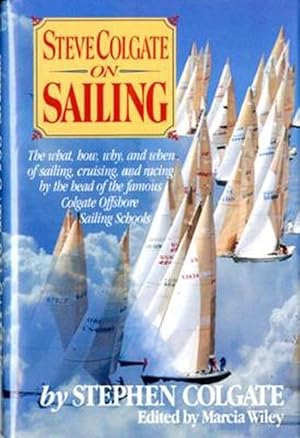 Seller image for Steve Colgate on Sailing (Hardcover) for sale by AussieBookSeller