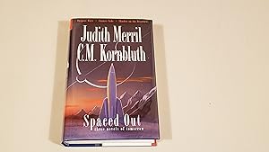Seller image for Spaced Out: Three Novels Of Tomorrow (Nesfa's Choice) for sale by SkylarkerBooks