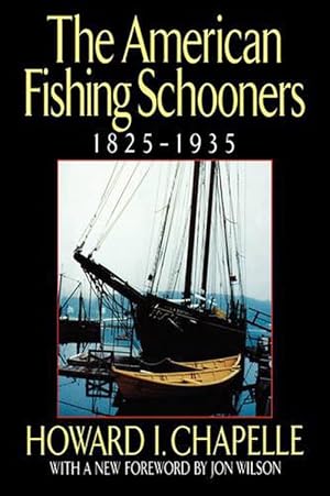 Seller image for The American Fishing Schooners, 1825-1935 (Hardcover) for sale by AussieBookSeller