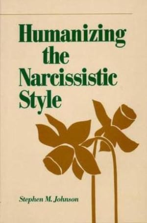 Seller image for Humanizing the Narcissistic Style (Hardcover) for sale by AussieBookSeller