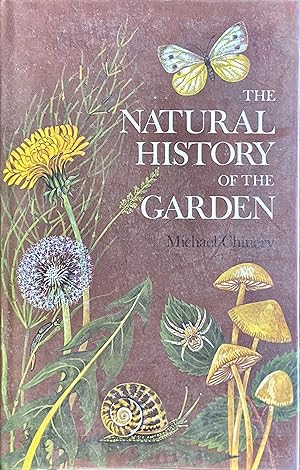 Image du vendeur pour The natural history of the garden mis en vente par Acanthophyllum Books