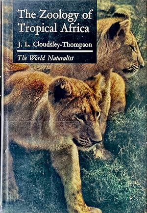 The zoology of tropical Africa