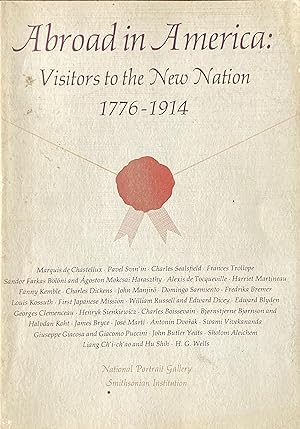 Seller image for Abroad in America: visitors to the new nation 1776-1914 for sale by Acanthophyllum Books