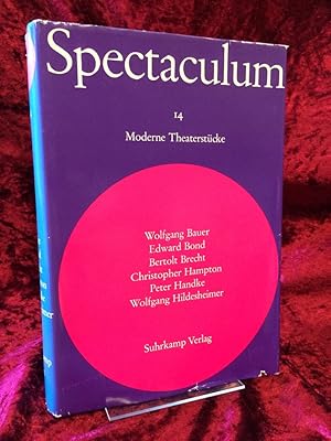 Spectaculum. Moderne Theaterstücke. Band 14. Sechs moderne Theaterstücke: Wolfgang Bauer. Edward ...