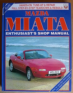 Bild des Verkufers fr Mazda Miata MX5 Enthusiast's Shop Manual zum Verkauf von Richard Sharp