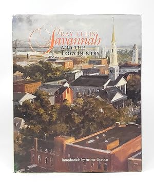 Seller image for Ray Ellis' Savannah and the Lowcountry for sale by Underground Books, ABAA