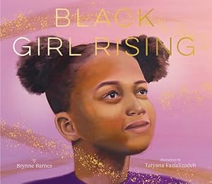 Image du vendeur pour Black Girl Rising mis en vente par GreatBookPrices