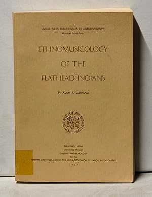 Image du vendeur pour Ethnomusicology of the Flathead Indians mis en vente par Cat's Cradle Books