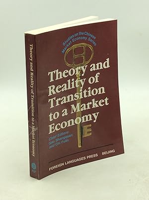 Imagen del vendedor de THEORY AND REALITY OF TRANSITION TO A MARKET ECONOMY a la venta por Kubik Fine Books Ltd., ABAA