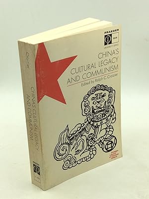 CHINA'S CULTURAL LEGACY AND COMMUNISM