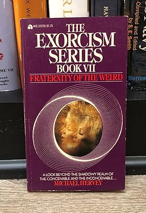 Seller image for Fraternity of the Weird - Exorcism Series Book VII for sale by Forgotten Lore