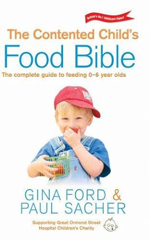 Immagine del venditore per The Contented Child's Food Bible venduto da WeBuyBooks
