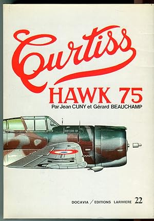 Curtiss Hawk 75 (Collection DOCAVIA, Volume 22)