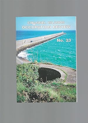 Immagine del venditore per Channel Islands Occupation Review No 33 (May 2005) venduto da Carvid Books