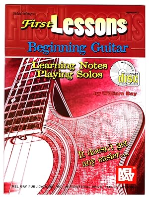 Mel Bay First Lessons Beginning Guitar: Learning Notes / Playing Solos WITH CD