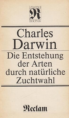 Bild des Verkufers fr RUB 831: Die Entstehung der Arten durch natrliche Zuchtwahl zum Verkauf von Leipziger Antiquariat