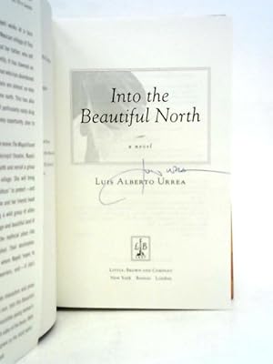 Bild des Verkufers fr Into the Beautiful North zum Verkauf von World of Rare Books