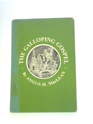 Bild des Verkufers fr The Galloping Gospel zum Verkauf von World of Rare Books