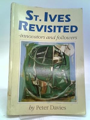 Bild des Verkufers fr St. Ives Revisited: Innovators and Followers zum Verkauf von World of Rare Books