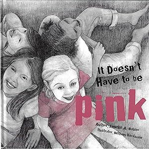 Seller image for It Doesn't Have to be Pink for sale by Firefly Bookstore