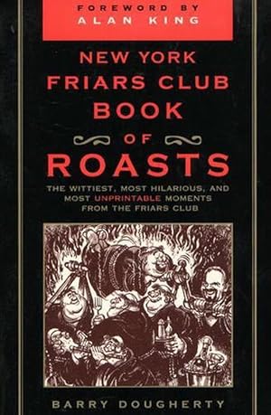 Seller image for The New York Friars Club Book of Roasts (Paperback) for sale by Grand Eagle Retail