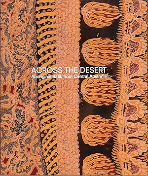 Across the Desert: Aboriginal Batik from Central Australia