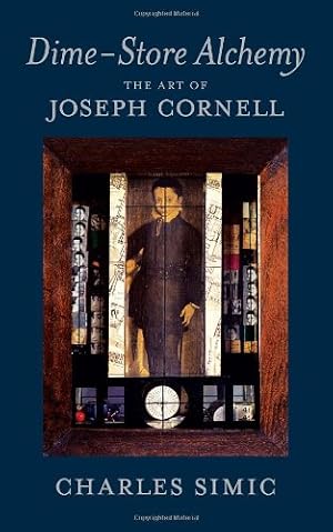 Seller image for Dime-Store Alchemy: The Art of Joseph Cornell (New York Review Books Classics) by Simic, Charles [Paperback ] for sale by booksXpress