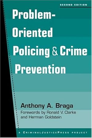 Bild des Verkufers fr Problem-Oriented Policing and Crime Prevention, 2nd edition by Anthony A. Braga [Paperback ] zum Verkauf von booksXpress