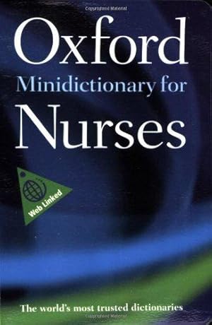 Seller image for Minidictionary for Nurses (Oxford Paperback Reference) for sale by WeBuyBooks
