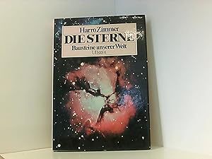 Bild des Verkufers fr Die Sterne - Bausteine unserer Welt - Unsere Welt und der Kosmos, Weltraum, Astronomie und Kosmische Kraftwerke zum Verkauf von Book Broker